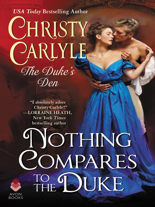 Title details for Nothing Compares to the Duke by Christy Carlyle - Available